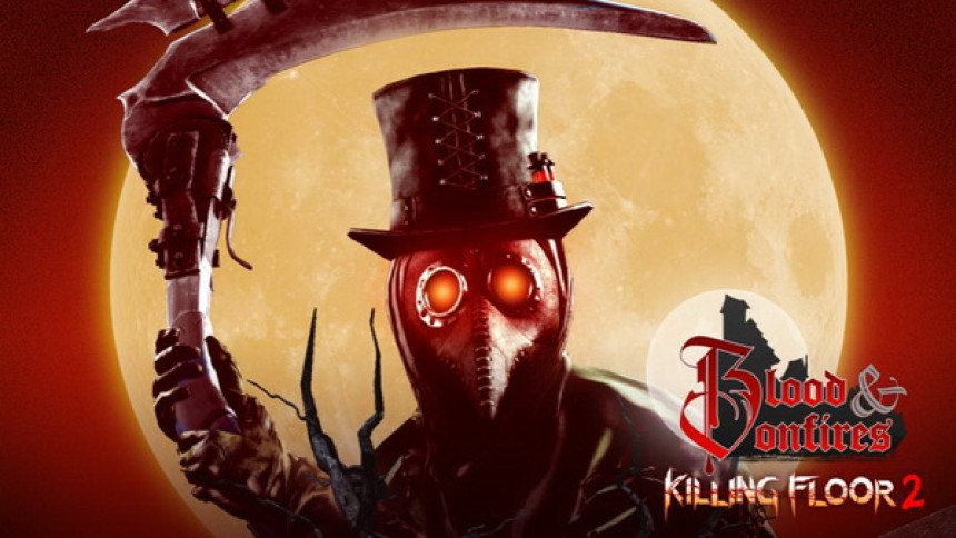 Killing Floor 2: Blood and Bonfires