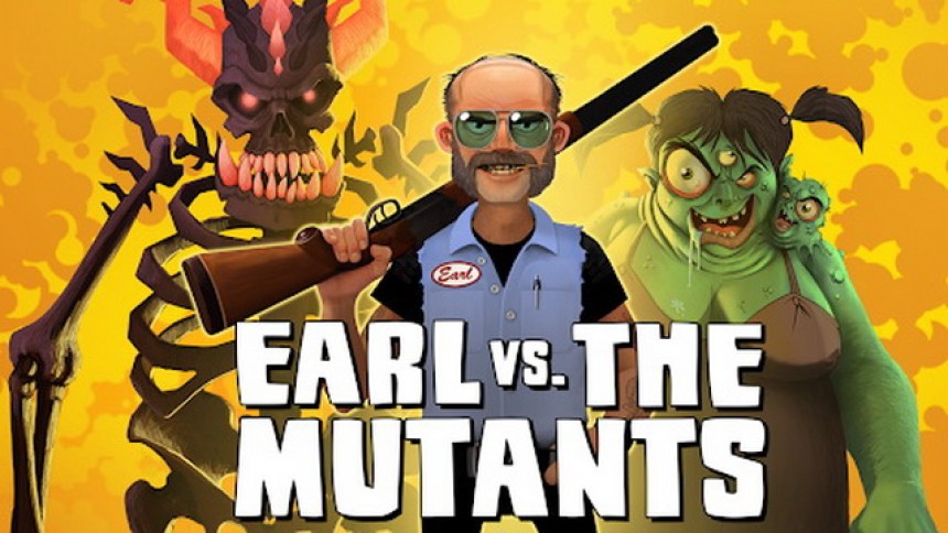 EARL VS. THE MUTANTS